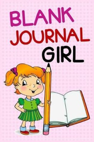 Cover of Blank Journal Girl