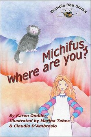 Cover of Michifus, Where Are You?