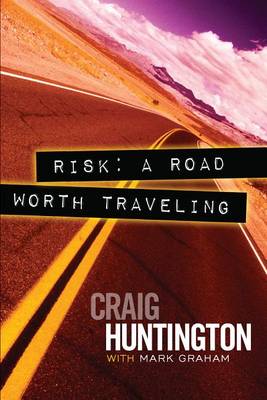 Book cover for Risk a Road Worth Traveling