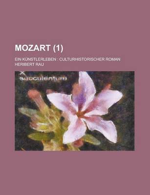 Book cover for Mozart; Ein Kunstlerleben