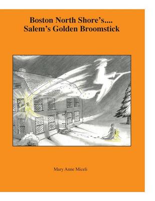 Book cover for Boston North Shore's ... Salem's Golden Broomstick