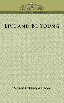 Book cover for Live and Be Young