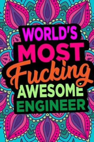 Cover of World's Most Fucking Awesome Engineer