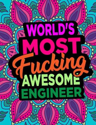 Book cover for World's Most Fucking Awesome Engineer