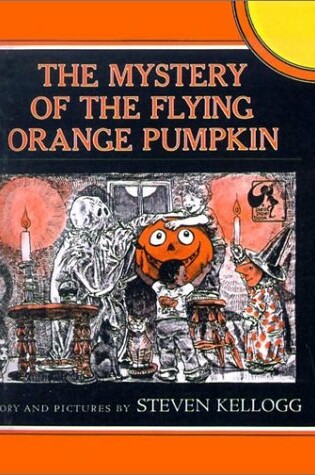 Cover of The Mystery of the Flying Orange Pumpkin