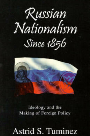 Cover of Russian Nationalism since 1856