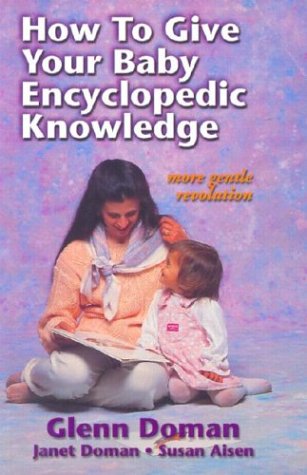 Book cover for How to Give Your Baby Encyclopedic Knowledge