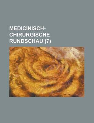 Book cover for Medicinisch-Chirurgische Rundschau (7)