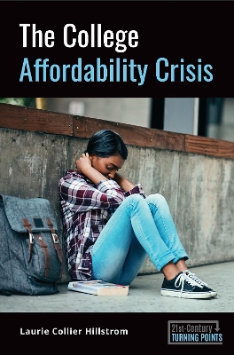 Book cover for The College Affordability Crisis