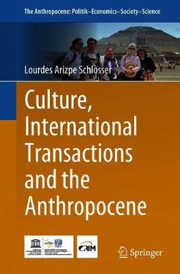 Book cover for Culture, International Transactions and the Anthropocene