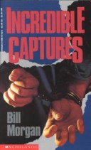 Book cover for Incredible Captures