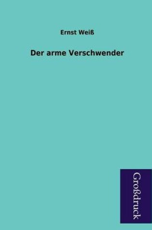 Cover of Der Arme Verschwender