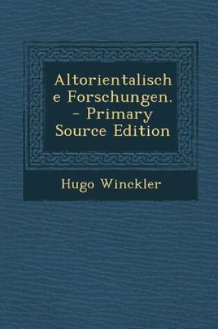 Cover of Altorientalische Forschungen. - Primary Source Edition