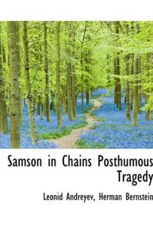 Cover of Samson in Chains Posthumous Tragedy