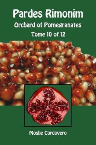 Cover of Pardes Rimonim - Orchard of Pomegranates - Tome 10 of 12