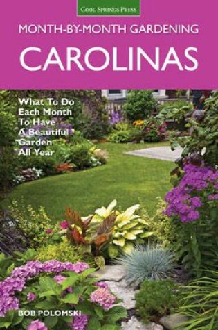 Cover of Carolinas Month-by-Month Gardening