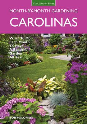 Book cover for Carolinas Month-by-Month Gardening