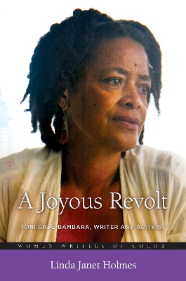 Book cover for A Joyous Revolt: Toni Cade Bambara, Writer and Activist