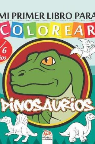 Cover of Mi primer libro para colorear - Dinosaurios
