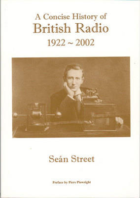 Book cover for A Concise History of British Radio 1922-2002