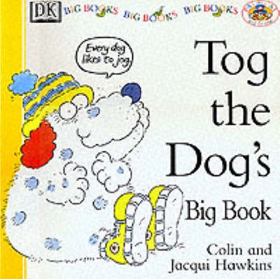 Book cover for BIG BOOK: HAWKINS: TOG THE DOG 1st Edition - Cased
