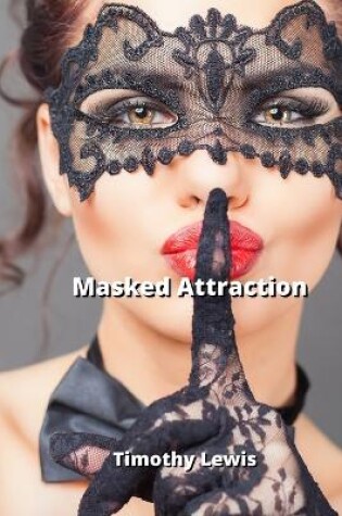 Cover of Masked Attraction