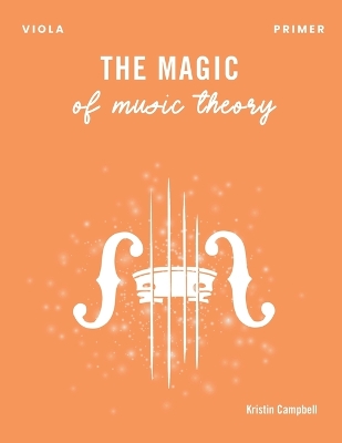 Book cover for The Magic of Music Theory Primer - Viola