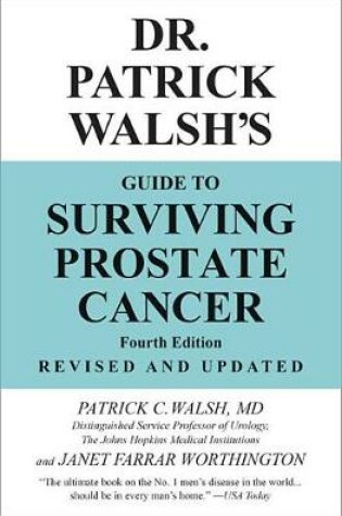 Cover of Dr. Patrick Walsh's Guide to Surviving Prostate Cancer