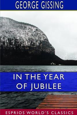 Book cover for In the Year of Jubilee (Esprios Classics)