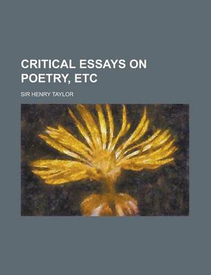 Book cover for Critical Essays on Poetry, Etc