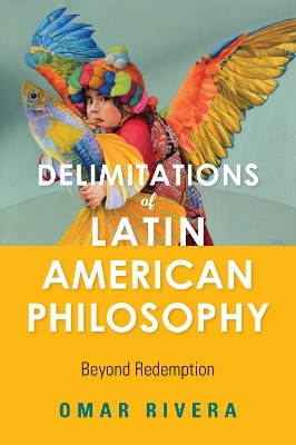 Cover of Delimitations of Latin American Philosophy