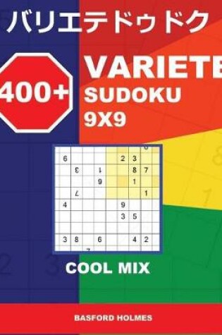 Cover of 400 + Variete Sudoku 9x9 Cool Mix