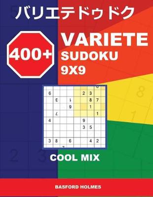 Book cover for 400 + Variete Sudoku 9x9 Cool Mix