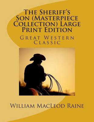 Book cover for The Sheriff's Son (Masterpiece Collection) Large Print Edition