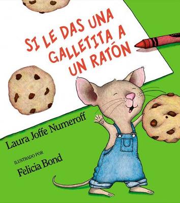 Book cover for Si Le Das Una Galletita a Un Rat�n