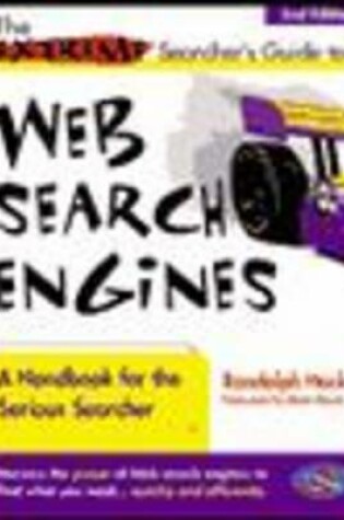 Cover of The Extreme Web Searcher's Guide to Web Seach Engines