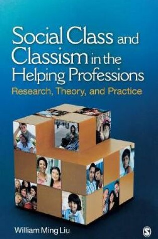 Cover of Social Class and Classism in the Helping Professions