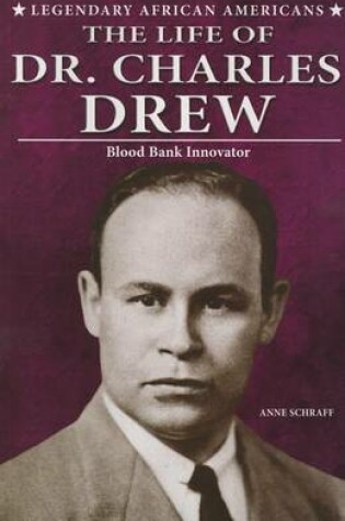 Cover of The Life of Dr. Charles Drew