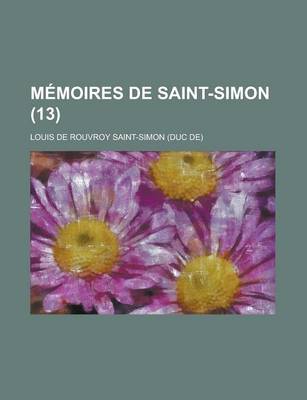 Book cover for Memoires de Saint-Simon (13)