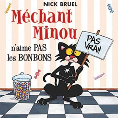 Book cover for Mechant Minou n'Aime Pas Les Bonbons