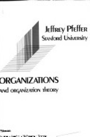Cover of Organizations and Organization Theory