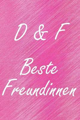 Book cover for D & F. Beste Freundinnen