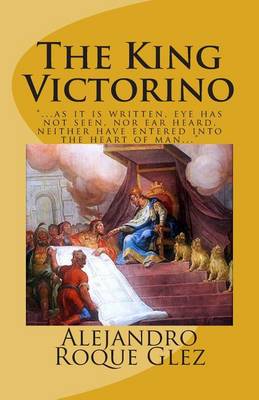 Book cover for The King Victorino.