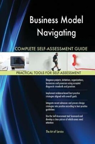 Cover of Business Model Navigating Complete Self-Assessment Guide