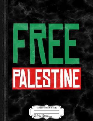 Book cover for Free Palestine Composition Notebook