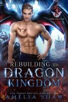 Book cover for Rebuilding his Dragon Kingdom