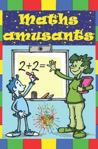 Cover of Maths Amusants