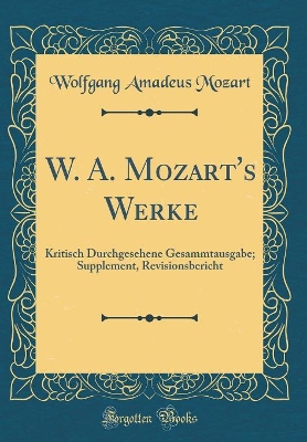 Book cover for W. A. Mozart's Werke