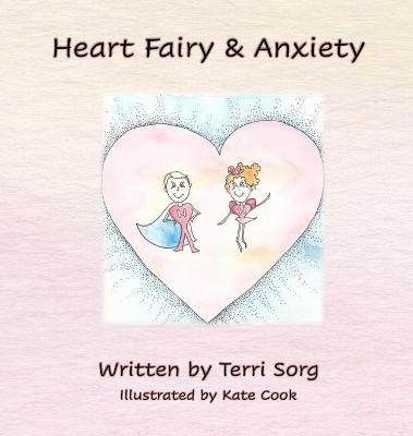 Book cover for Heart Fairy and Anxiety (HC)