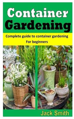 Book cover for Container Gardening